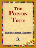 The Poison Tree: A Tale of Hindu Life in Bengal